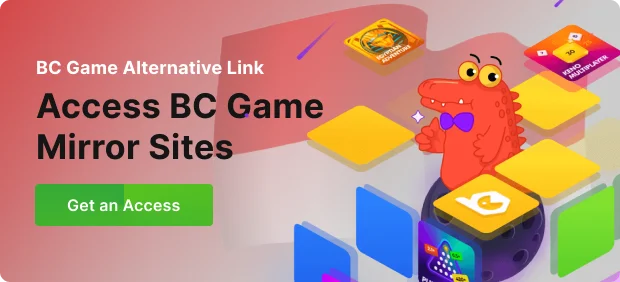 Get access to endless fun with BC Game